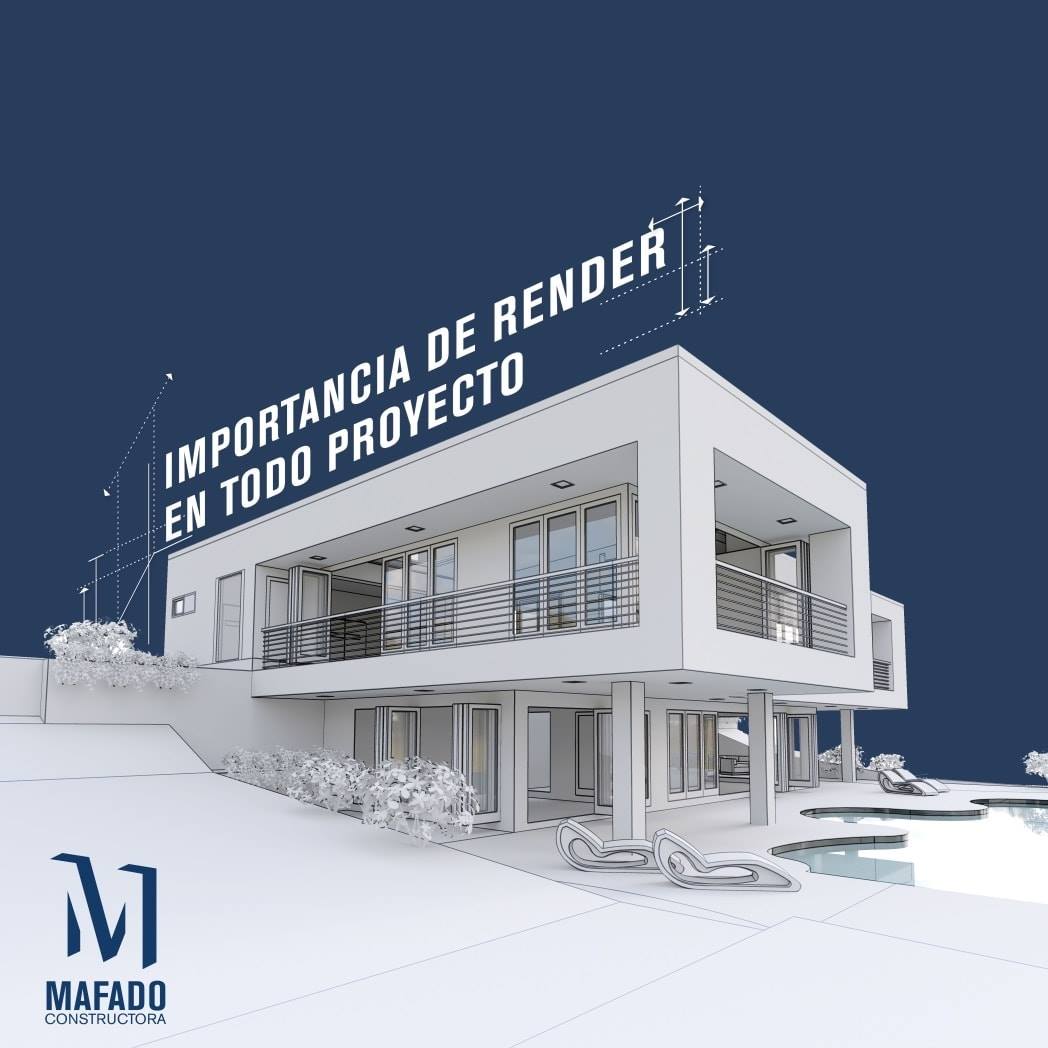 El render es una herramiento... - Constructora MAFADO S.A. | Facebook