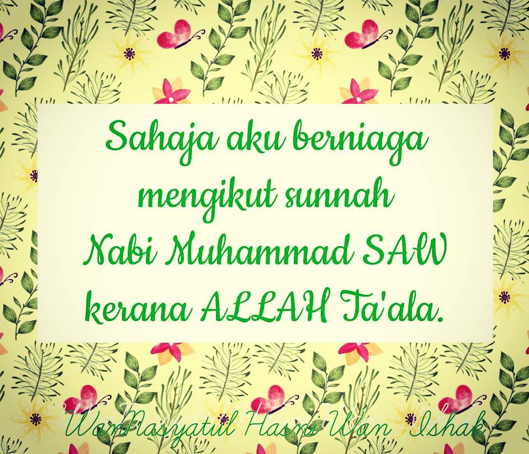 Wonderfruity Penang Kakwan Bismilahirrahmanirrahim Sahaja Aku Berniaga Bekerja Kerana Allah Taala Mulakan Niat Berniaga Bekerja Hari Ini Kerana Allah Taala Semoga Allah Memberkati Dan Meredhai Setiap Pekerjaan Kita Setiap