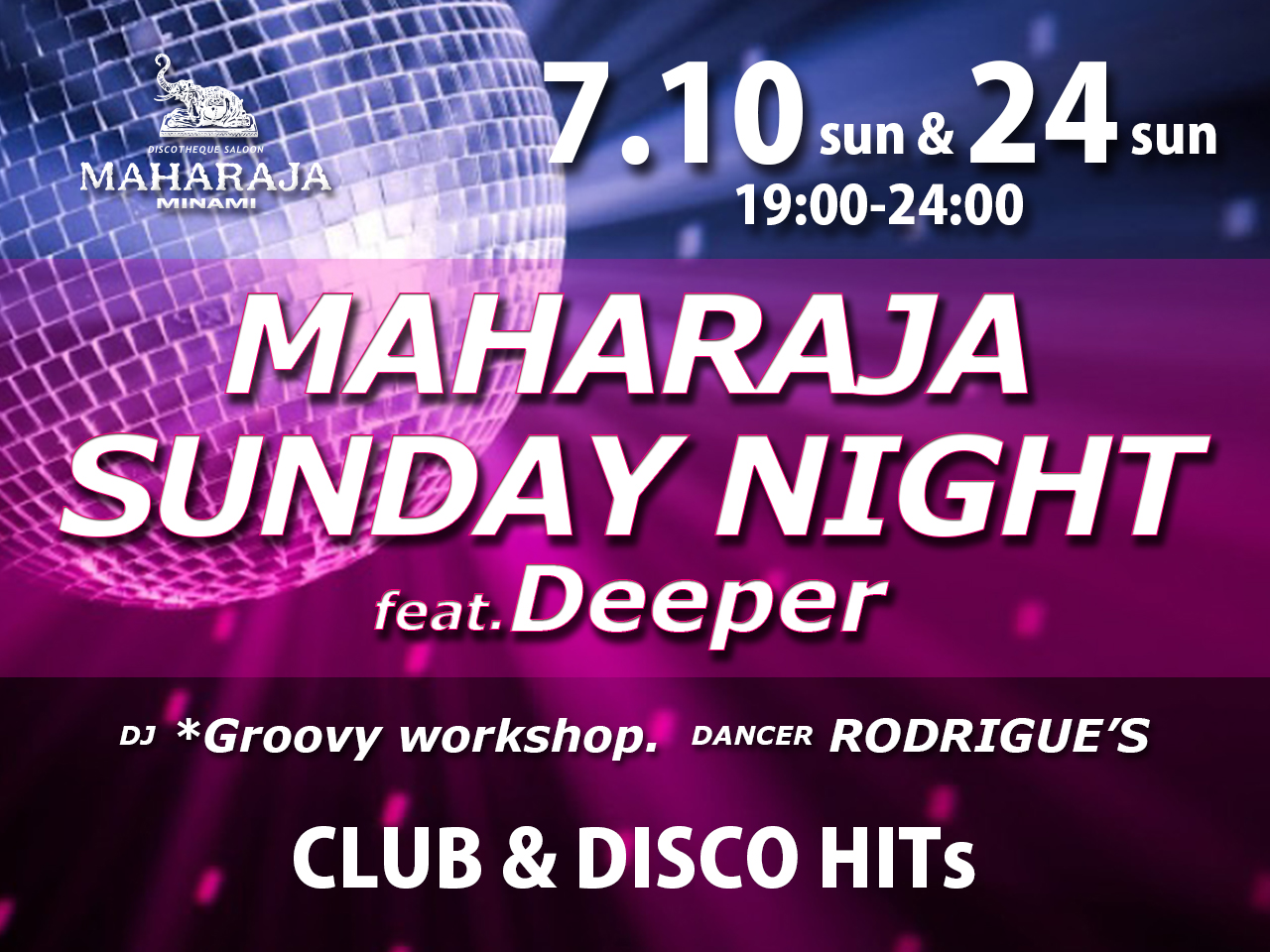 Maharaja Osaka マハラジャ大阪 - 7.10(SUN) 19:00-24:00 MAHARAJA SUNDAY NIGHT ...