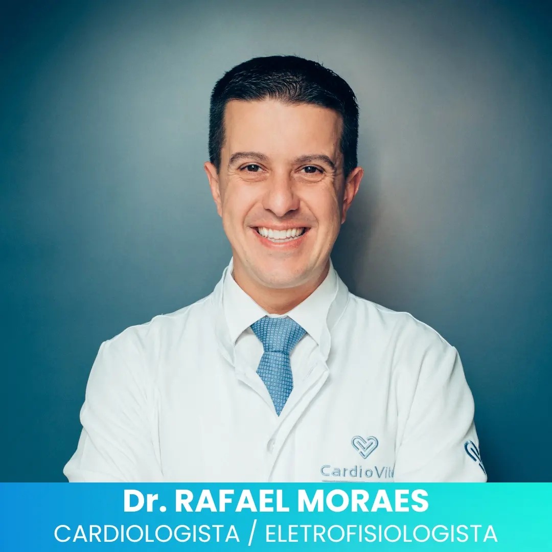 EQUIPE MÉDICA CARDIOVITA Dr. Rafael M. Moraes Arritmologista