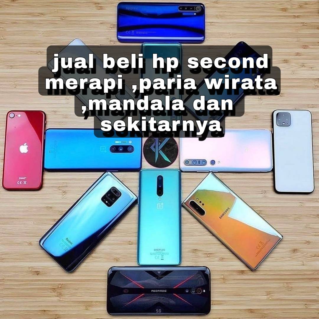 jual beli hp second cod (merapi ,wirata, mandala ,dll ) seputih mataram ...