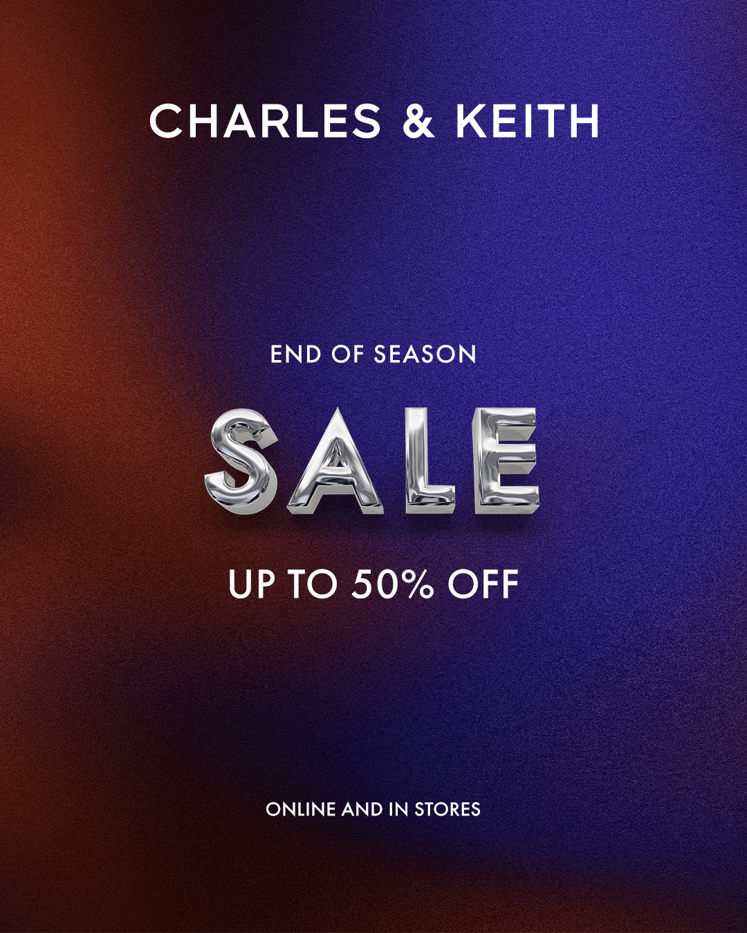 CHARLES & KEITH - END OF SEASON SALE: FURTHER REDUCTIONS...