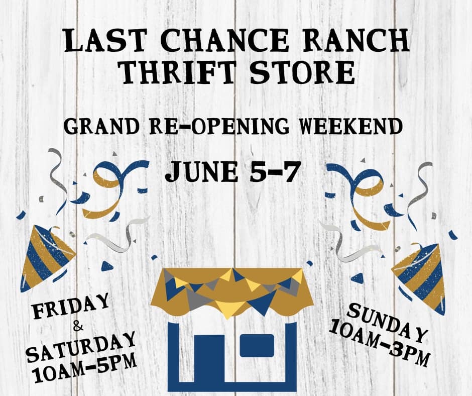 We are happy to announce... - Last Chance Ranch Thrift Store | Facebook
