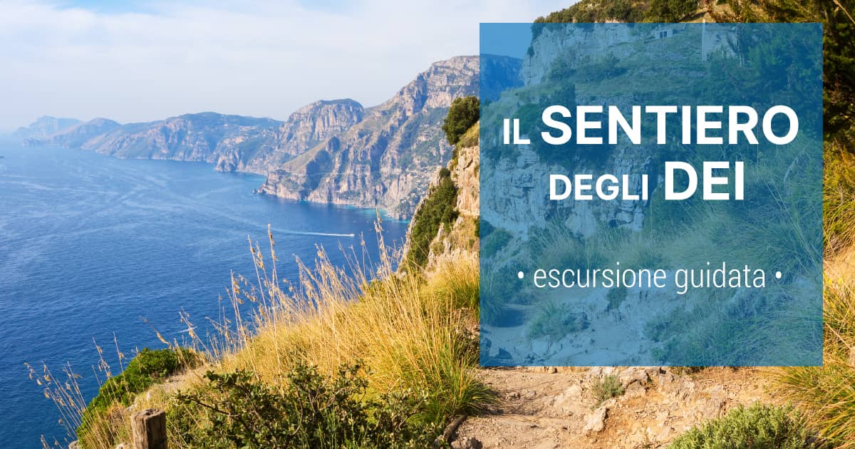 Il Sentiero degli Dei: escursione guidata