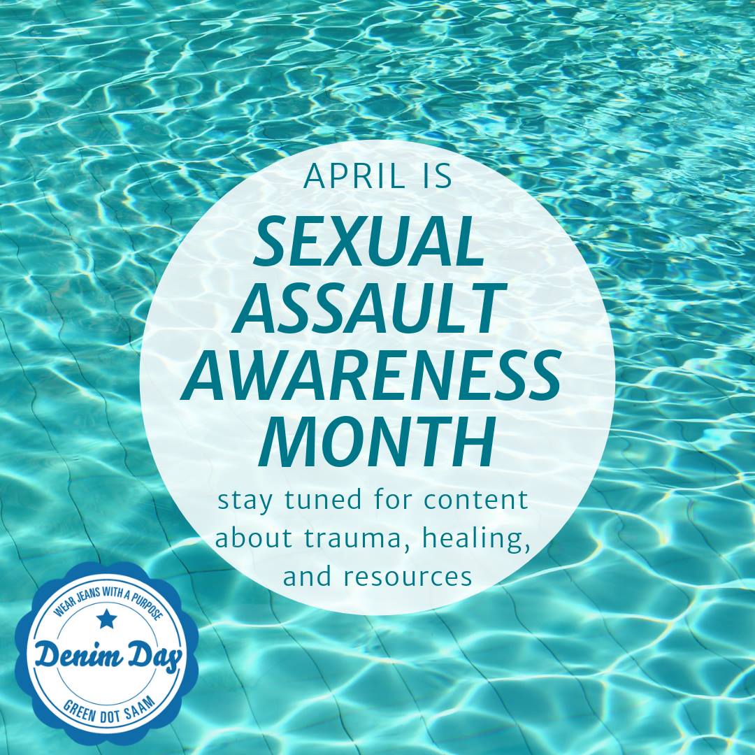 April is Sexual Assault Awareness Month (SAAM) and Green Dot has many ...