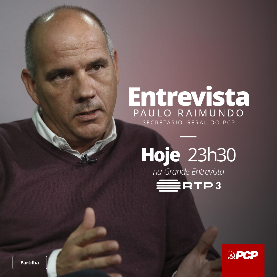 📌 Entrevista com Paulo... - PCP - Partido Comunista Português