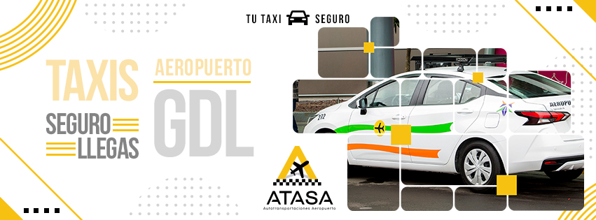 Taxis ATASA - Aeropuerto Guadalajara | Tlajomulco de Zúñiga