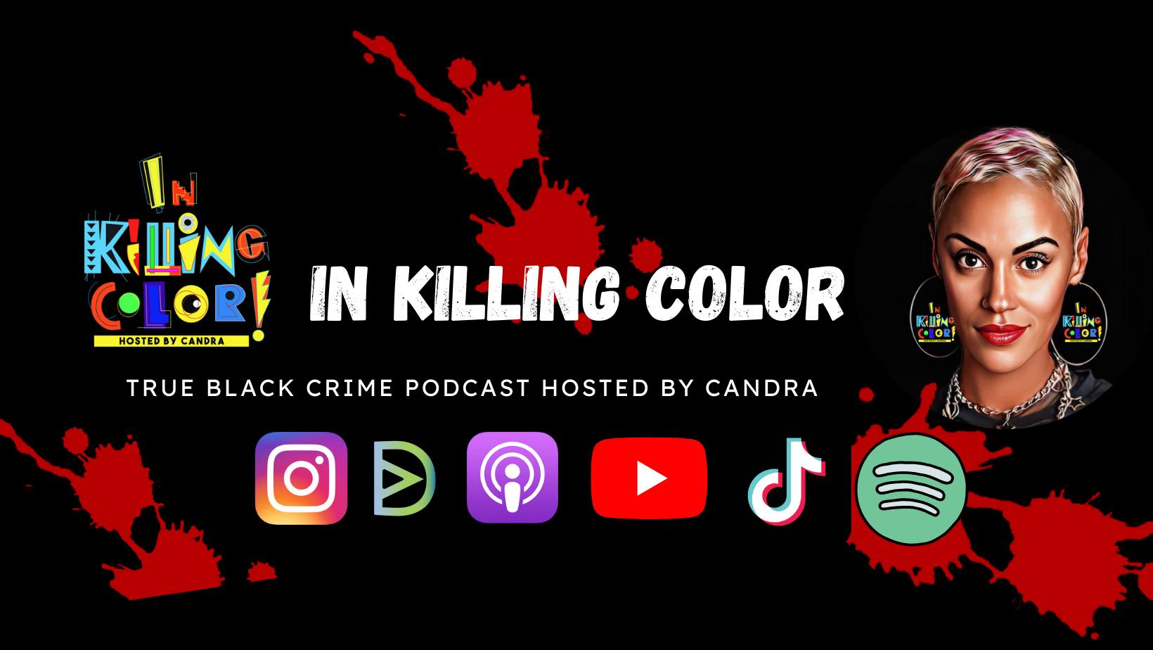In Killing Color Podcast