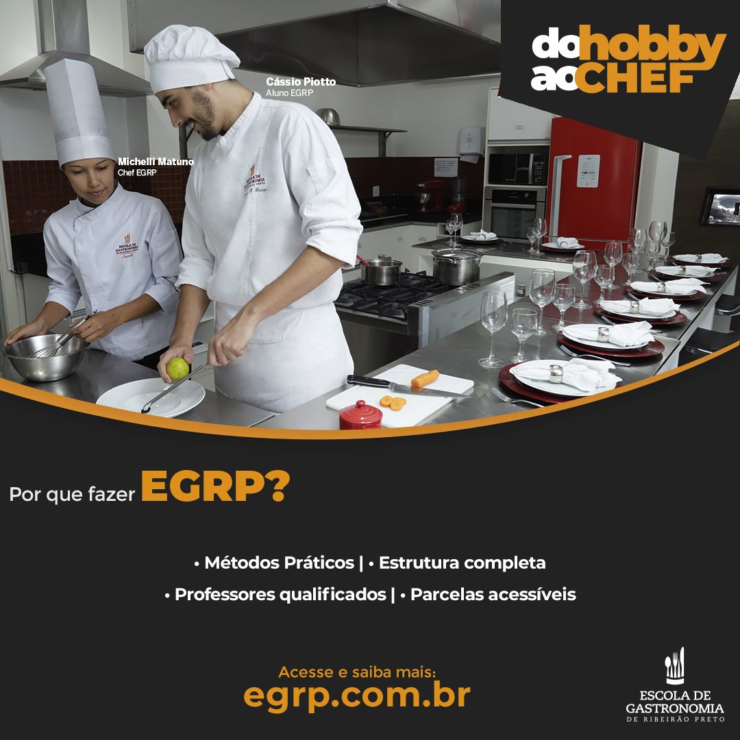Corra... - EGRP - Escola de Gastronomia de Ribeirão Preto