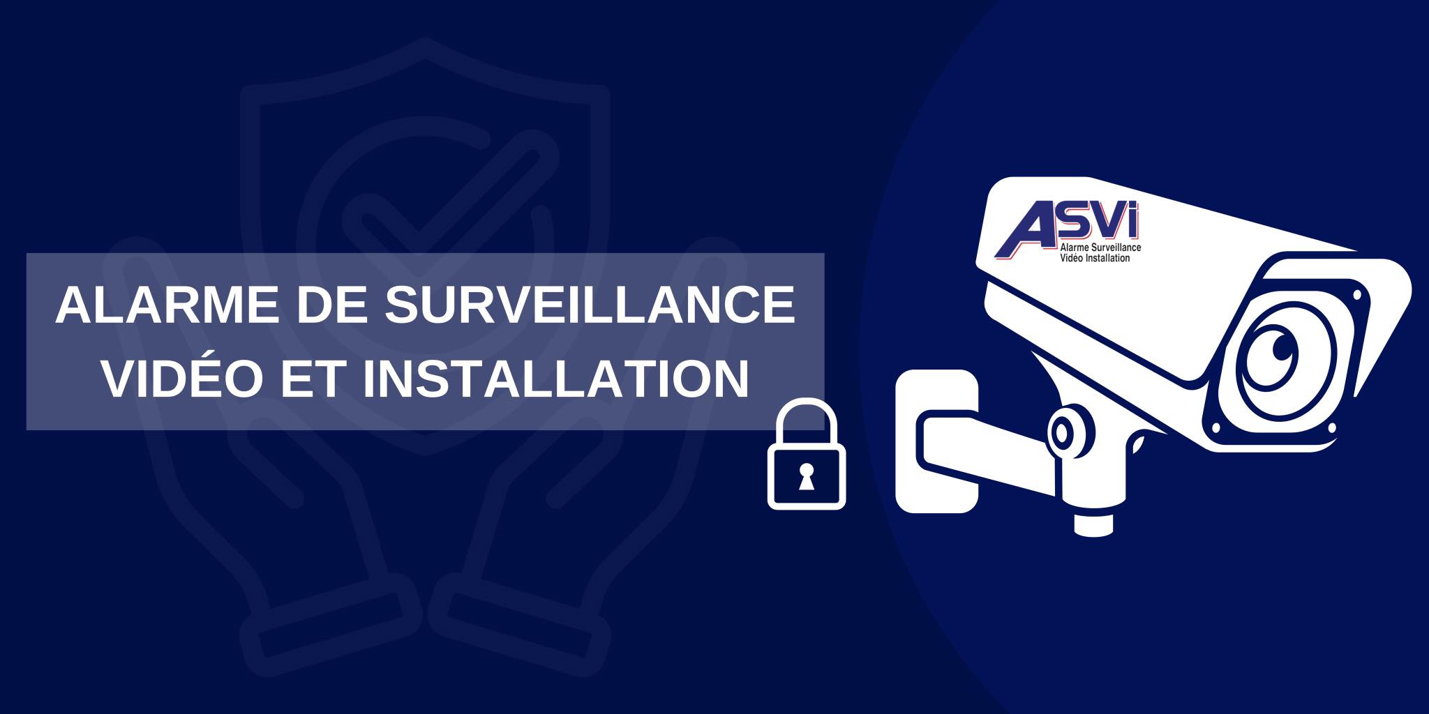 ASVI - Alarme Surveillance Vidéo Installation | Vervins