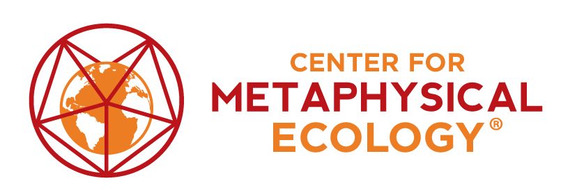Center for Metaphysical Ecology