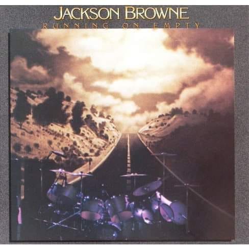 Jackson Browne's album Running on Empty