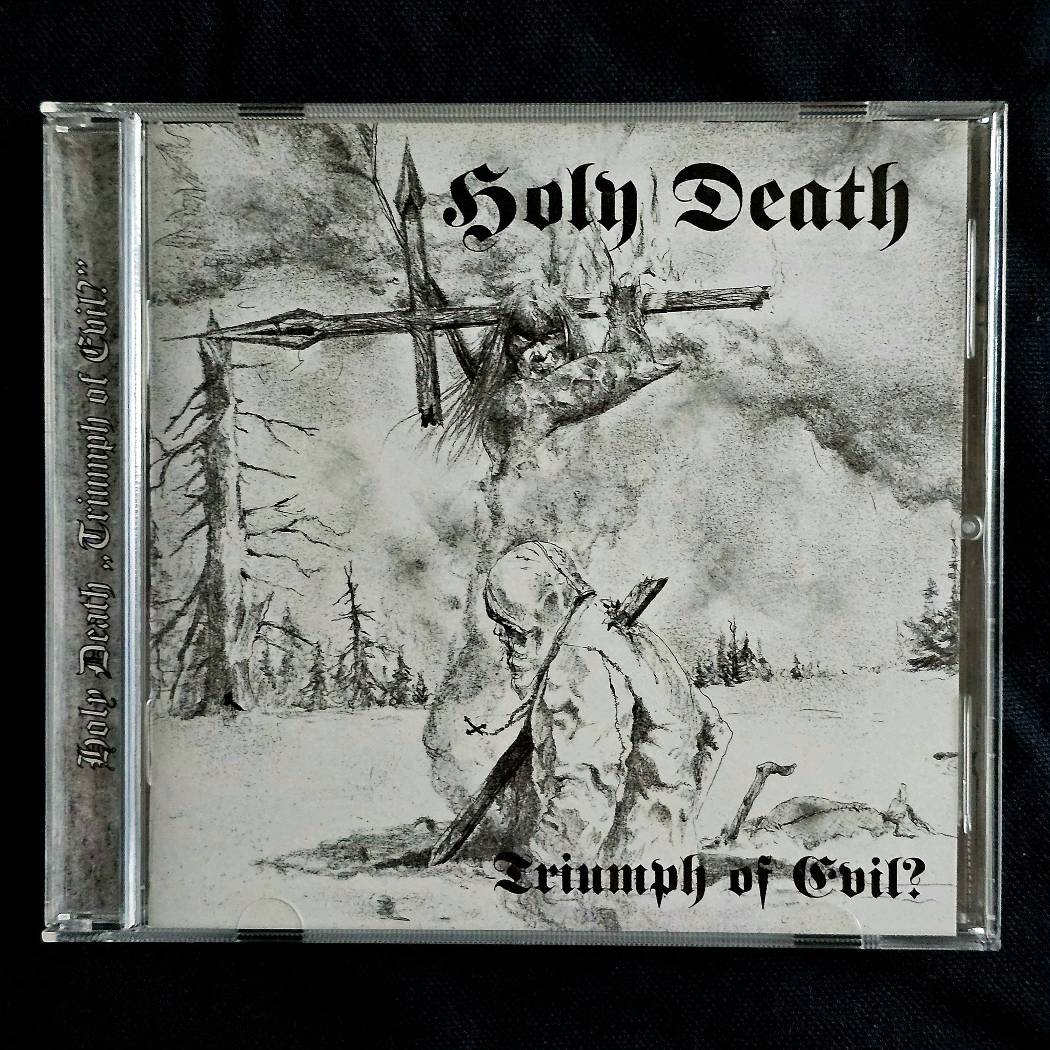 Holy Death - Triumph of Evil? (1996)