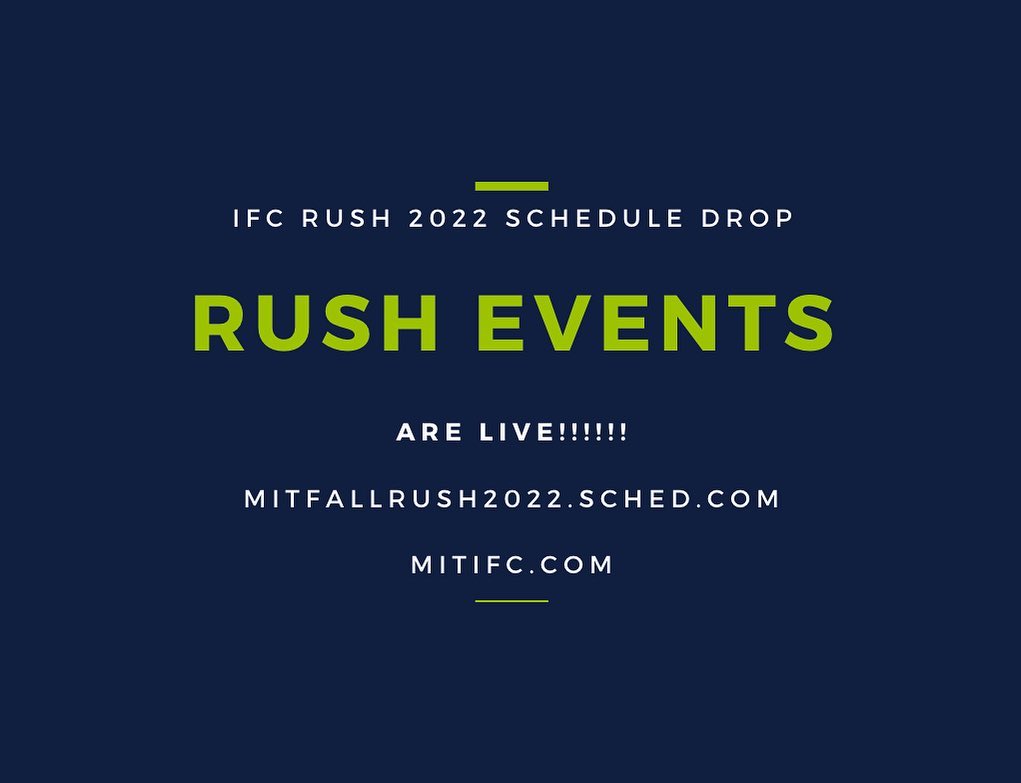 MIT - IFC RUSH SCHEDULE IS LIVE! LINK IN BIO. | Facebook