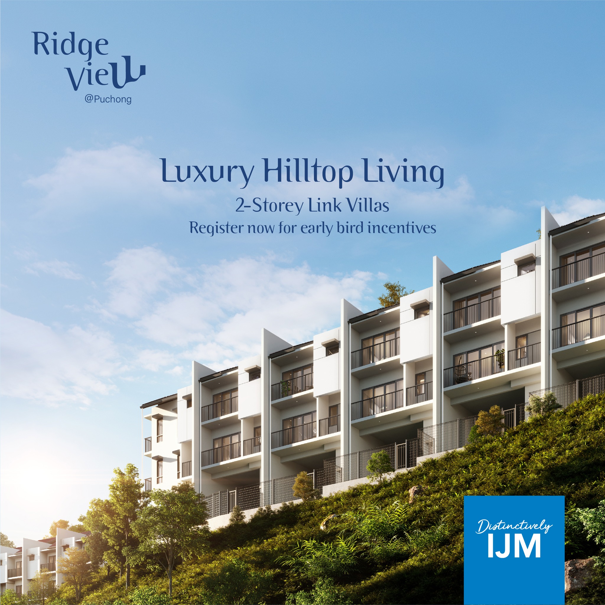 Where elevated living meets... - Ridge View by IJM Land