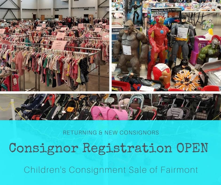 REGISTRATION IS... - Children's Consignment Sale of Fairmont | Facebook