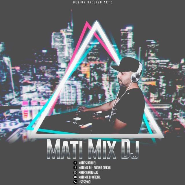 Mati Mix Dj - Pagina Oficial