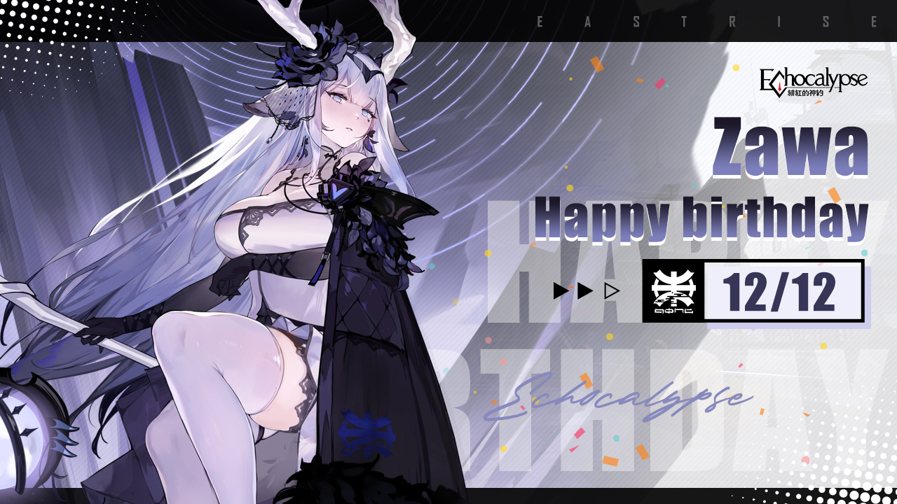 ◇◇Echo Birthday◇◇ Today is Zawa's birthday! 🎉～Happy Birthday