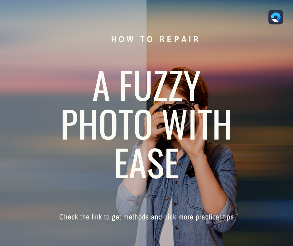 Did you know you can fix a fuzzy... - Wondershare Repairit