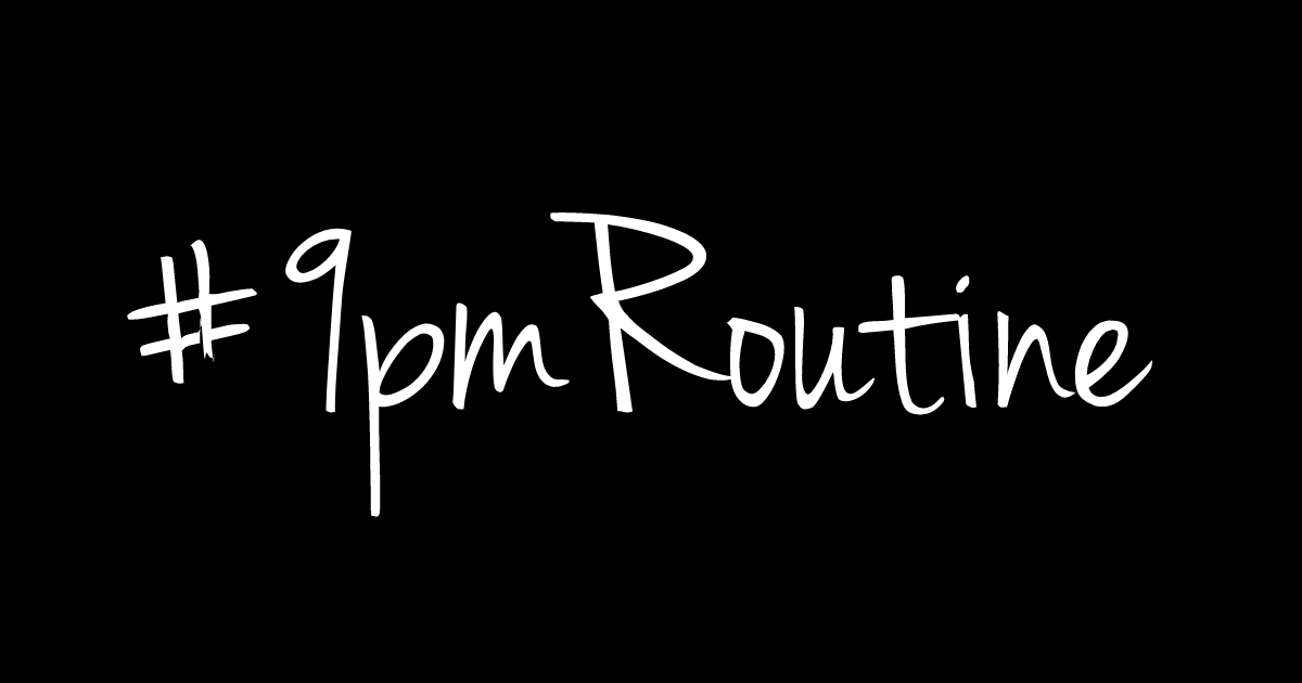 What is the #9pmRoutine? The... - Woodland Police Department