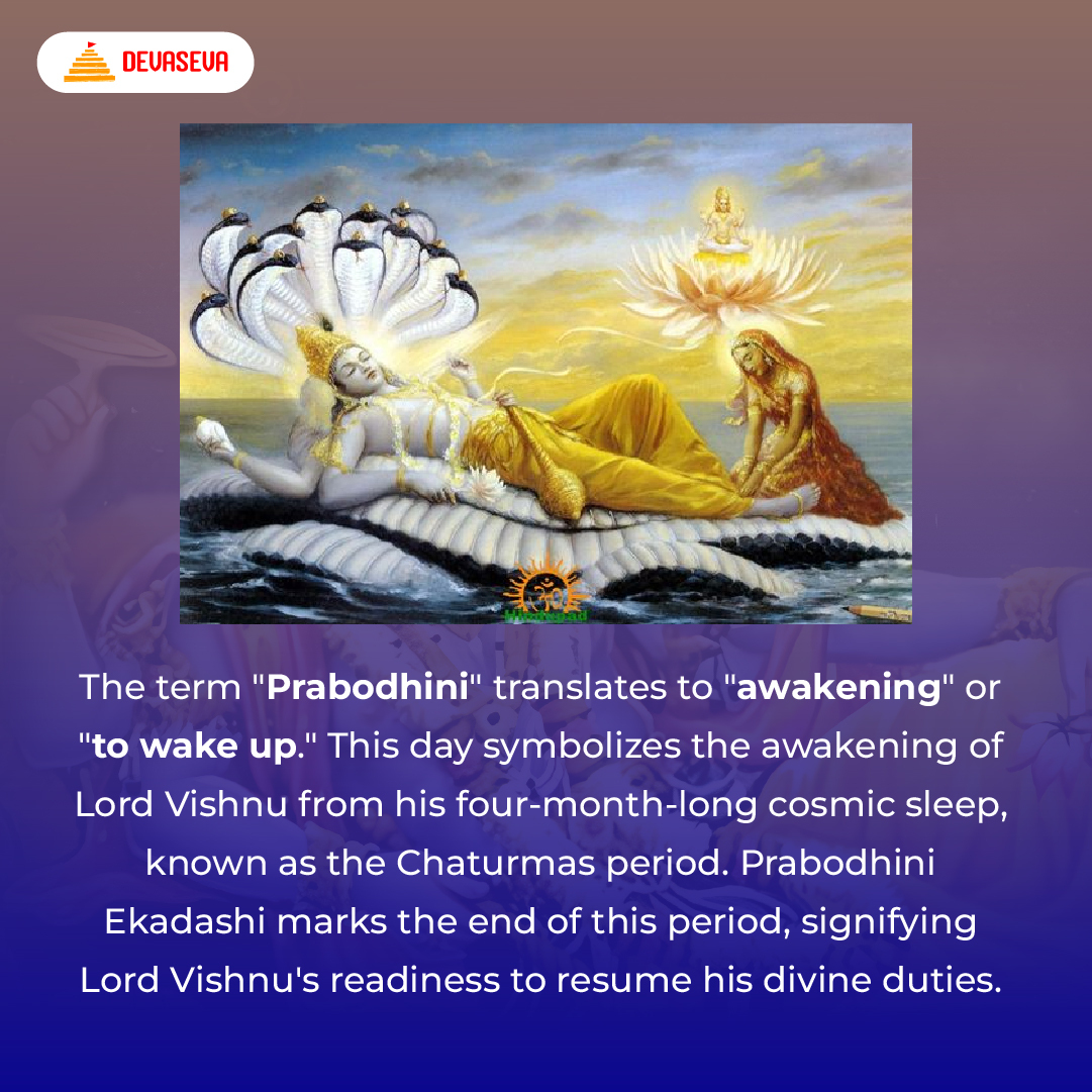 Devaseva - 🌼Prabodhini Ekadashi is a sacred day that marks...
