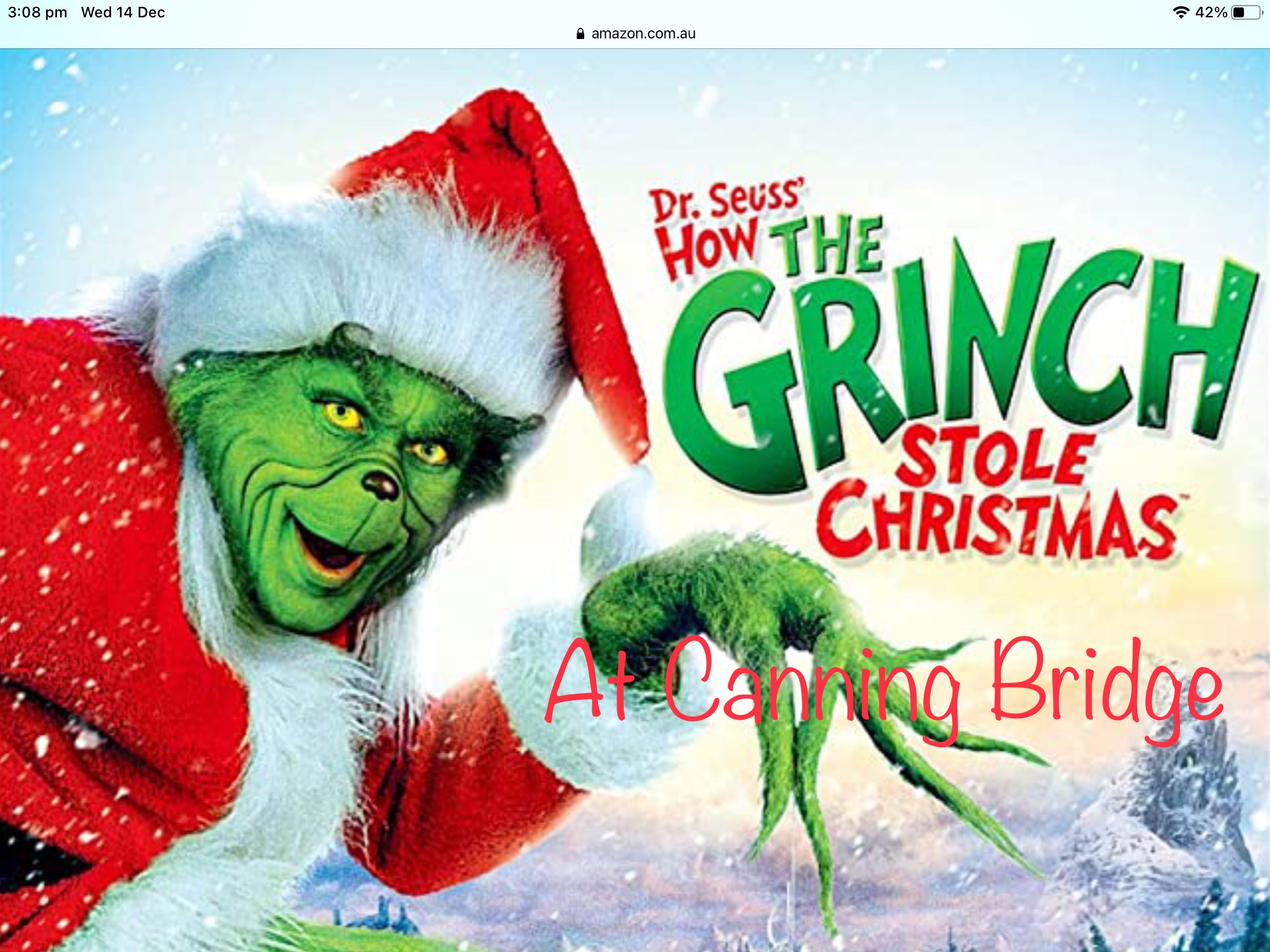 IT’S A SAD STATE OF AFFAIRS - GRINCH STEALS CHRISTMAS AT CANNING BRIDGE ...