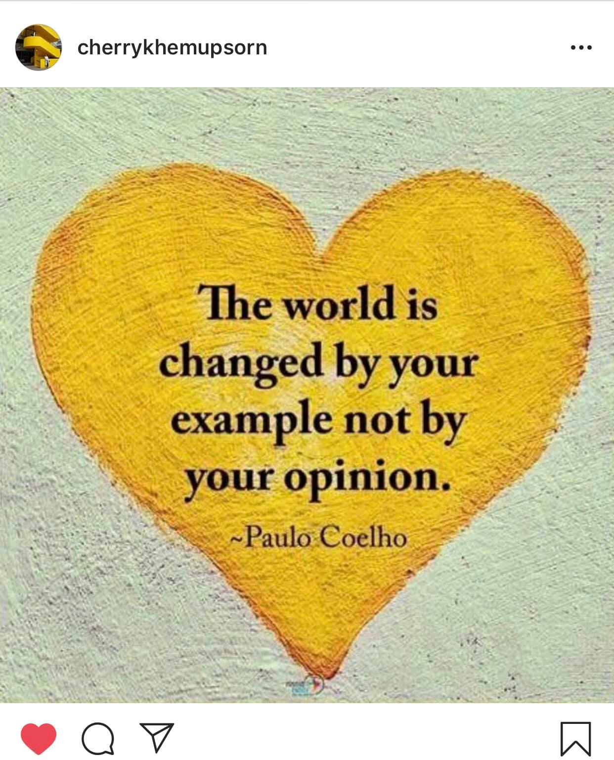 “The world is changed by your example... - Inspired Sunshine | Facebook