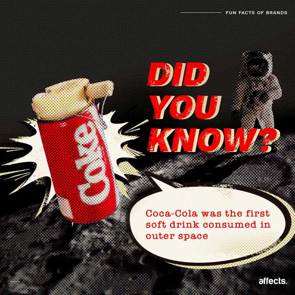 affects - Fun Facts of Brands: Coca-Cola and Outer Space... | Facebook