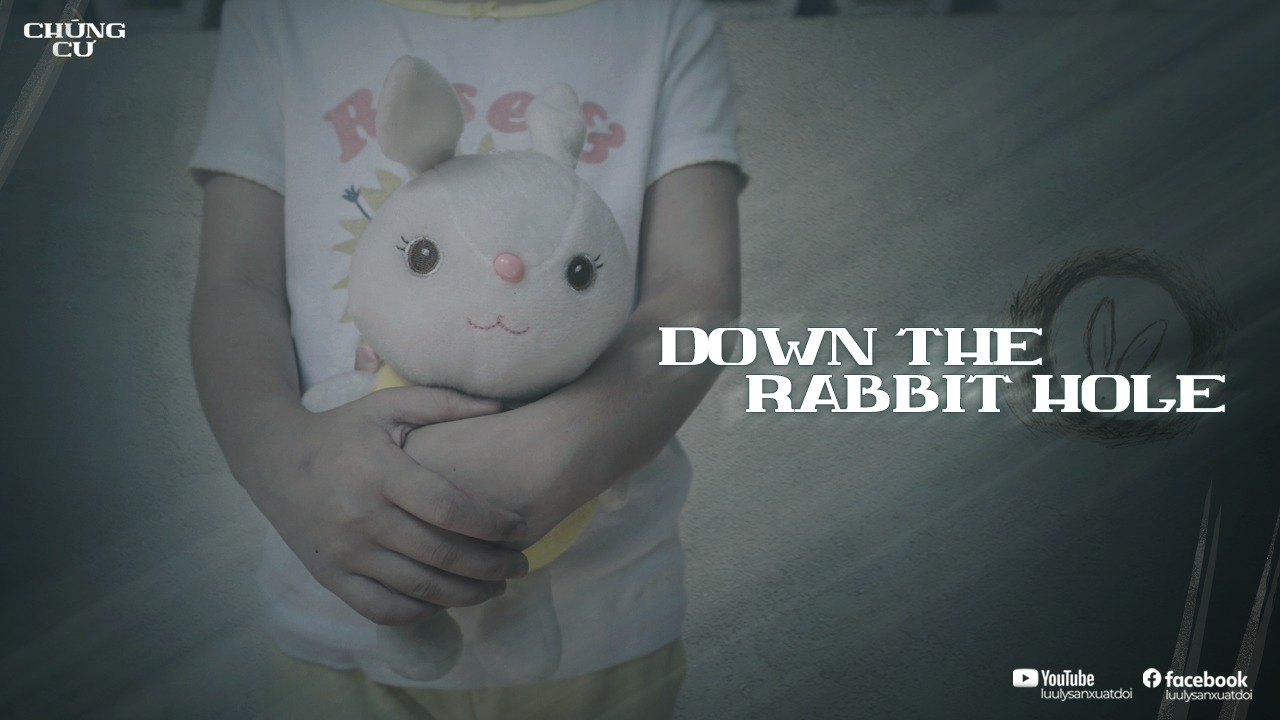 Lưu - 🐰 DOWN THE RABBIT HOLE 🐰 (Rơi vào tình huống kỳ bý, rắm rối, và ...