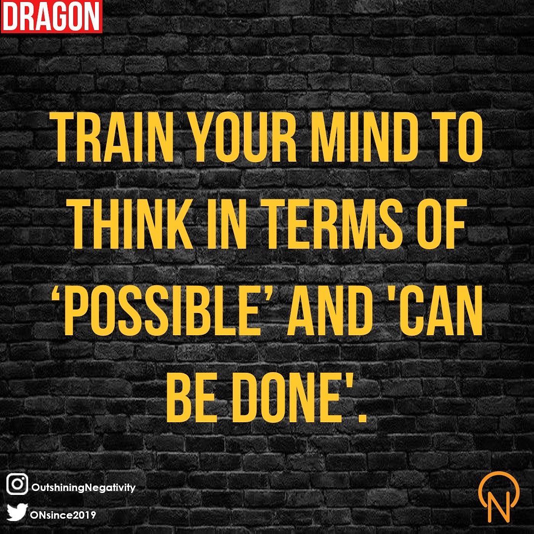🐲No more impossibles and cant’s!🐲⠀... - Outshining Negativity | Facebook