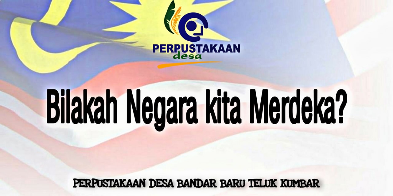 Perpustakaan Desa Teluk Kumbar Sempena Bulan Merdeka Perpustakaan Negara Malaysia Facebook