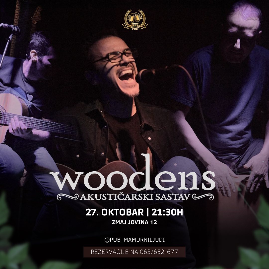 Pub Mamurni ljudi - Ovaj vikend dočekujemo uz sjajne momke iz Woodens-a ...