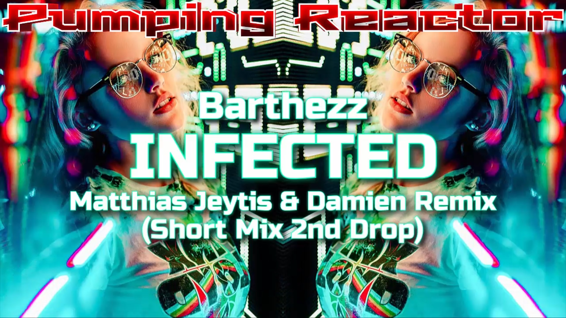 Pumping Reactor Barthezz Infected Matthias Jeytis Facebook