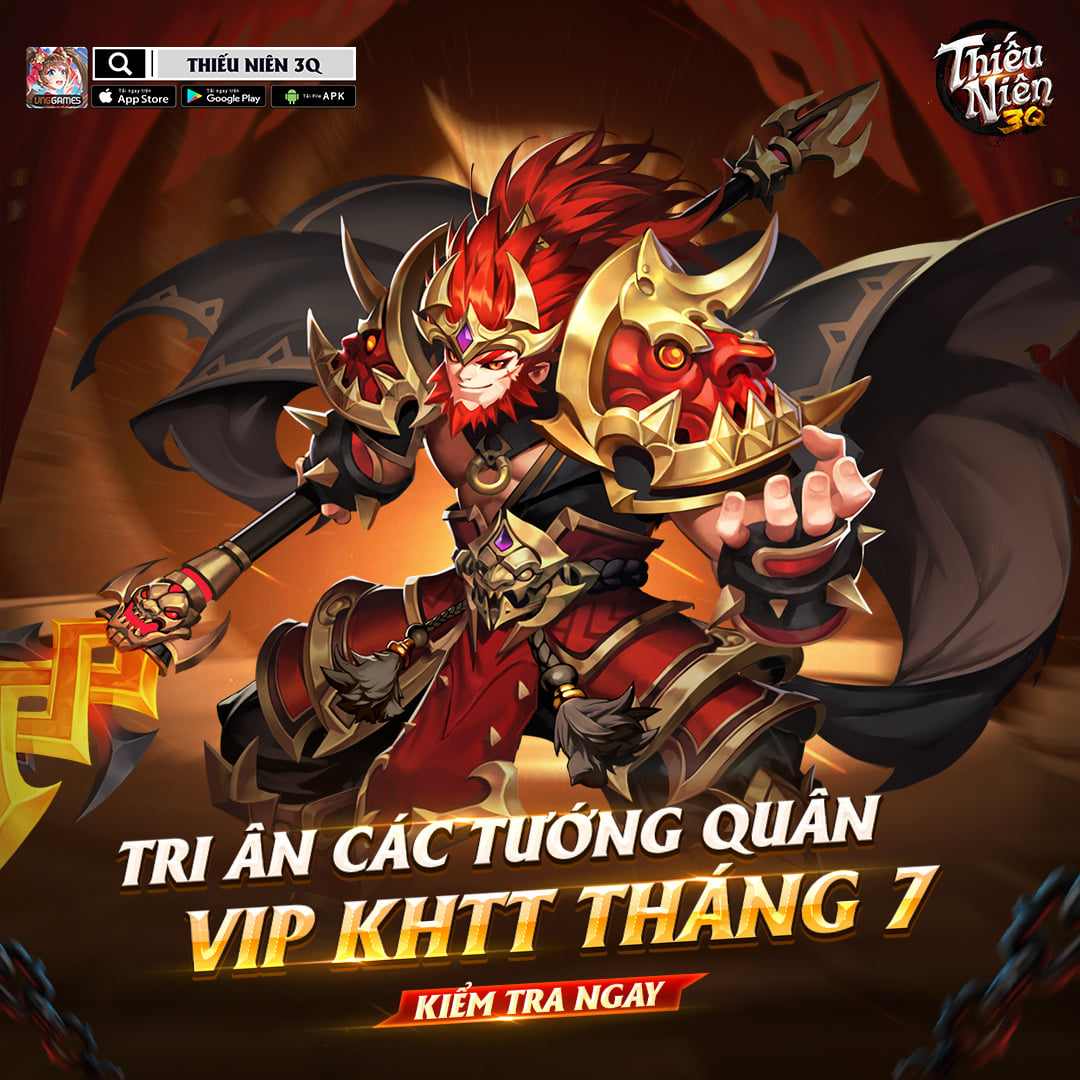 🐉 TRI ÂN CÁC TƯỚNG QUÂN VIP KHTT THÁNG... - Thiếu Niên 3Q VNG