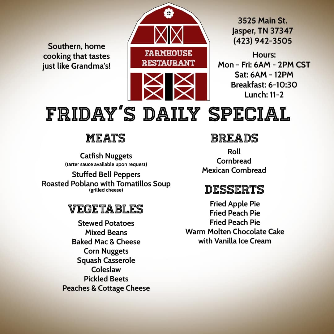 Friday’s Daily Special Farmhouse... - Farmhouse Restaurant | Facebook