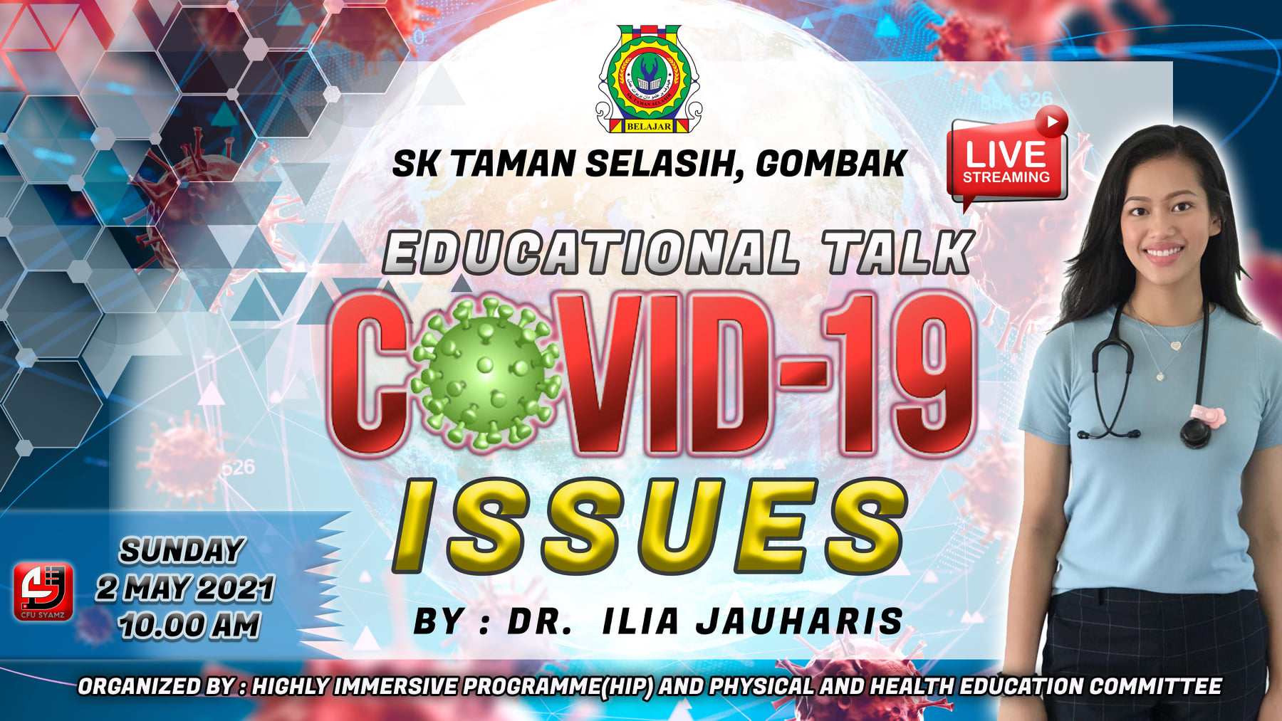 Sekolah Kebangsaan Taman Selasih Live Educational Talk Covid19 Issues By Dr Ilia Jauharis Assalamualaikum Dan Slmt Sejahtera Kpd Semua Warga Skts Untuk Makluman Semua Tarikh 2 Mei 2021 Hari