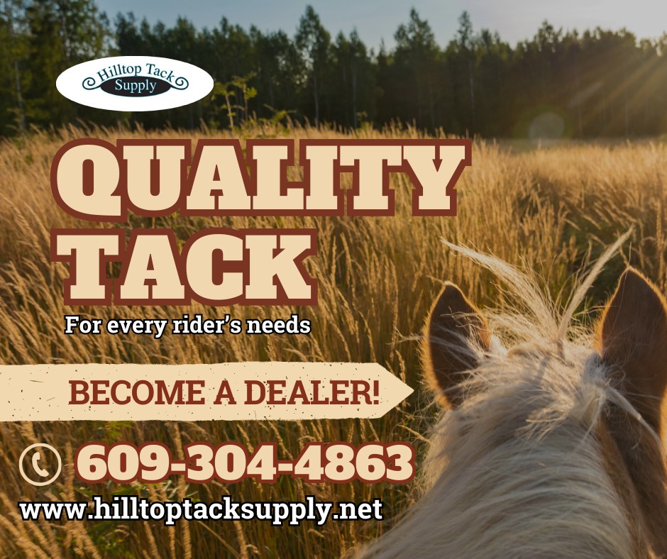 Hilltop Tack Supply - Discover the quality and craftsmanship of Hilltop ...