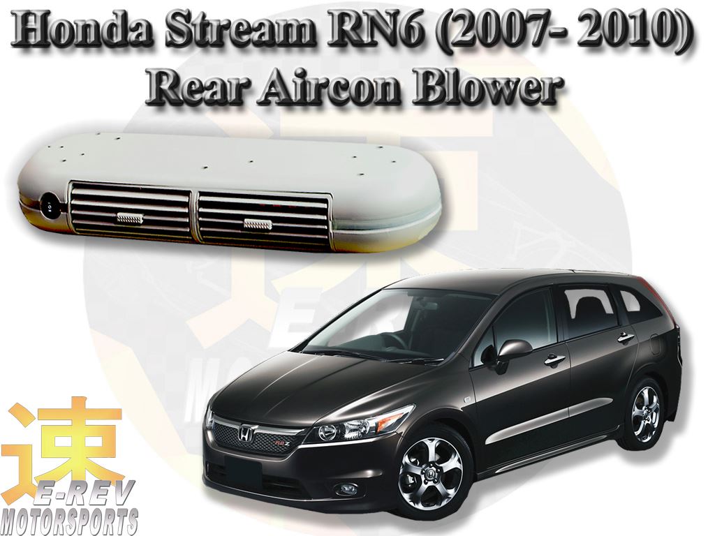 E-REV MOTOR SPORTS - Honda Stream RN6 (2007- 2010) Rear Aircon Blower ...