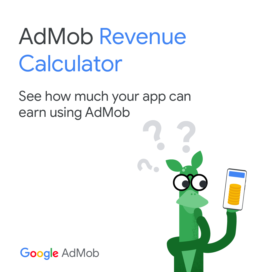 Google AdMob - Curious to know how much your app could...
