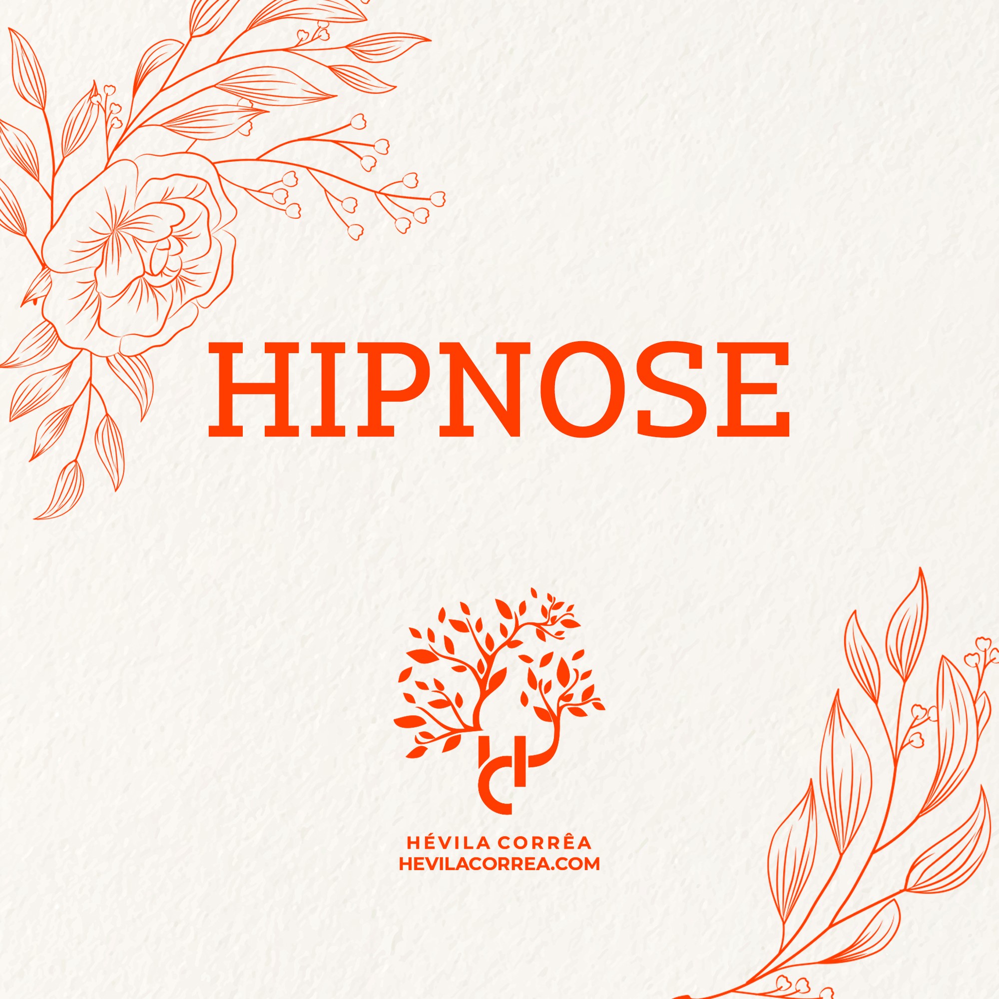 Hévila Corrêa - O que é hipnose e quais são seus...