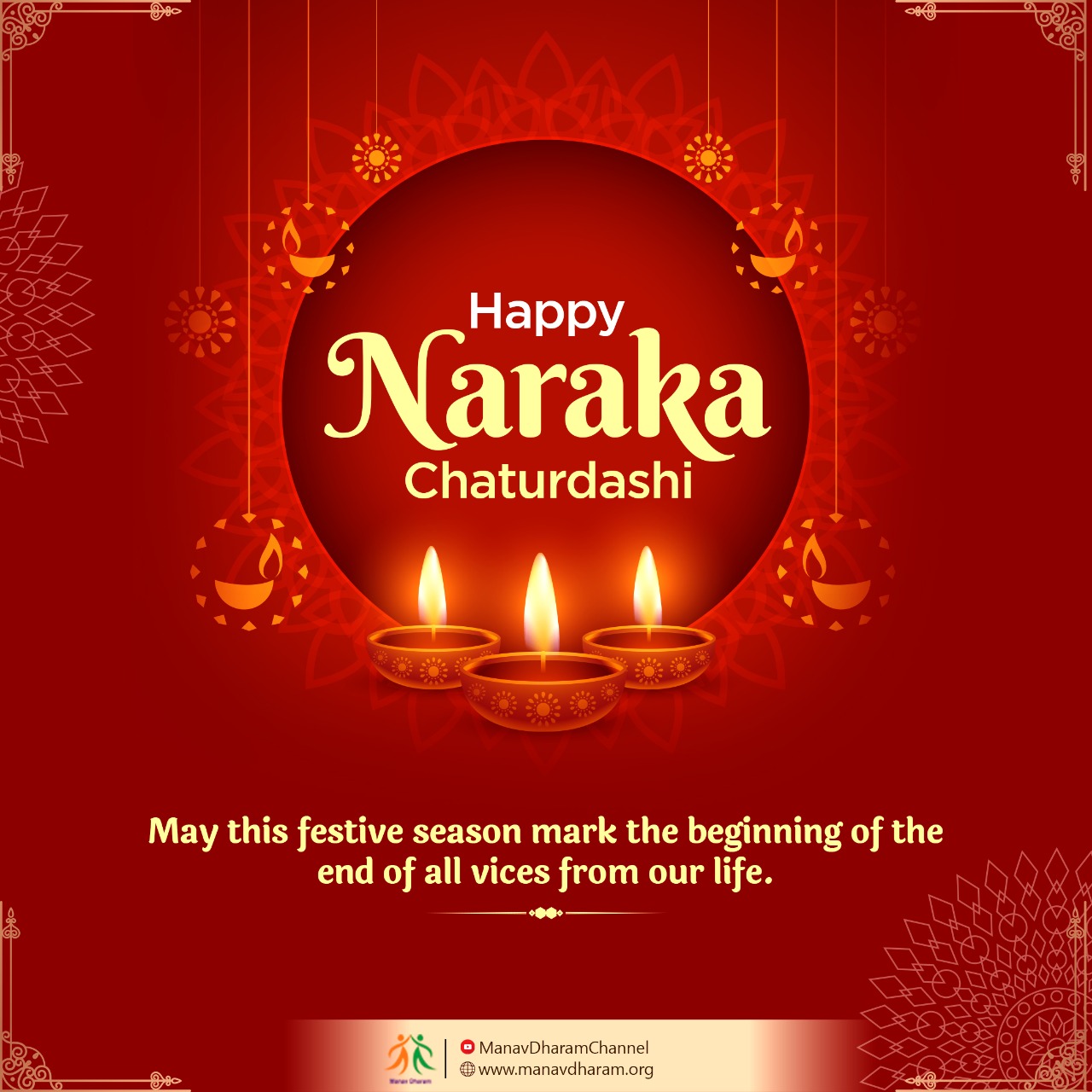 Manav Dharam - Naraka Chaturdashi, also known as Choti Diwali, is one ...