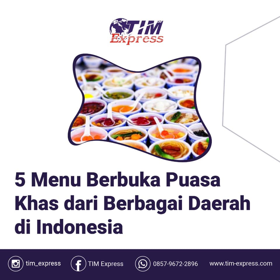 TIM Express - Berikut informasi makanan khas untuk berbuka...