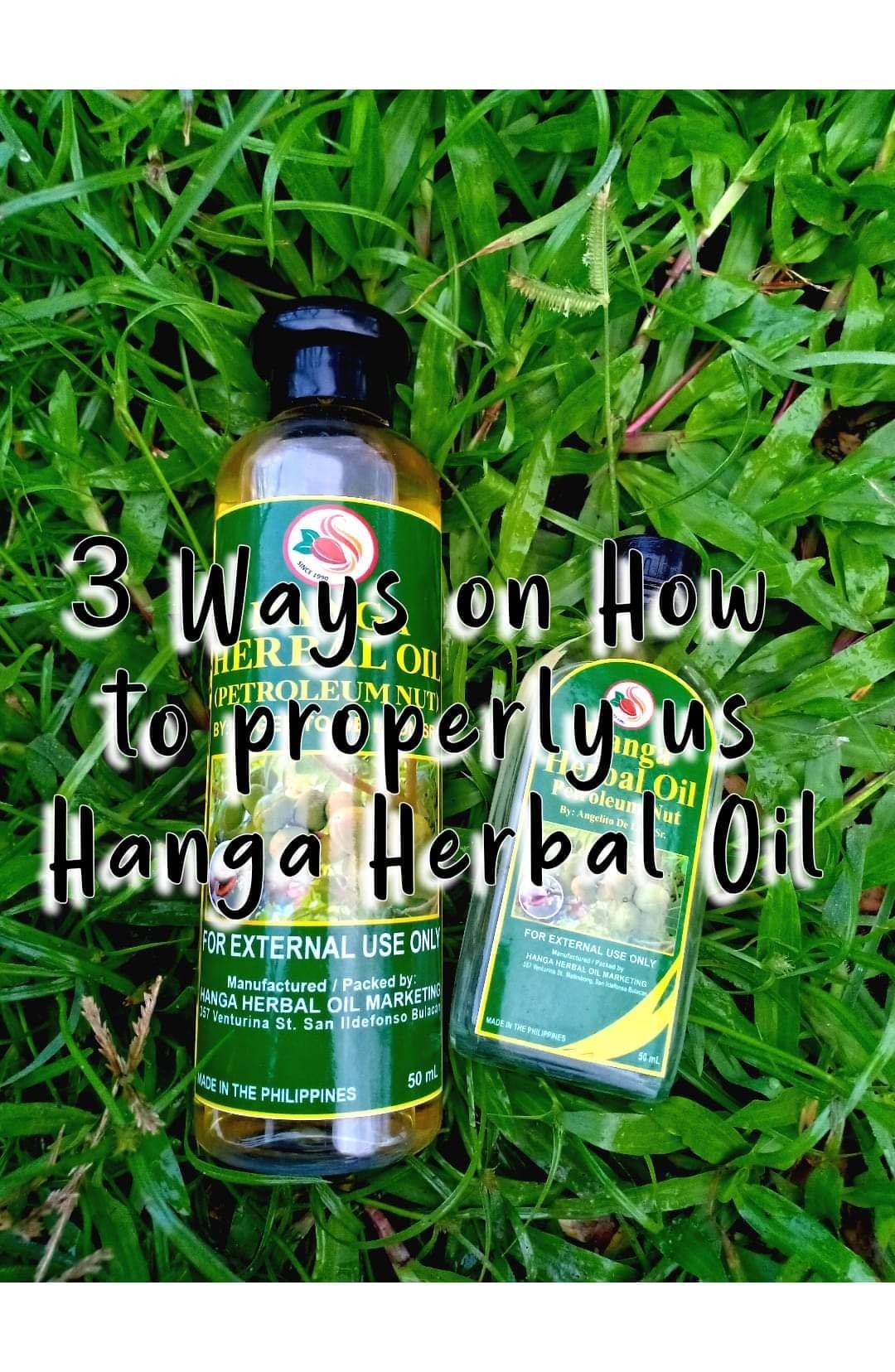 Hanga Herbal Oil - 🌿 3 Paraan Ng wastong paggamit Ng HANGA HERBAL OIL ...
