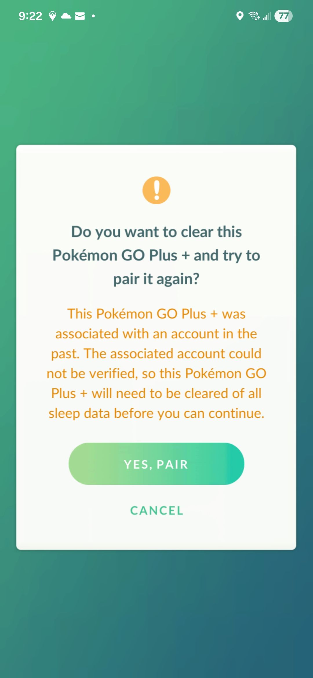 Why does the 'pair again' message keep appearing in Pokemon Go?