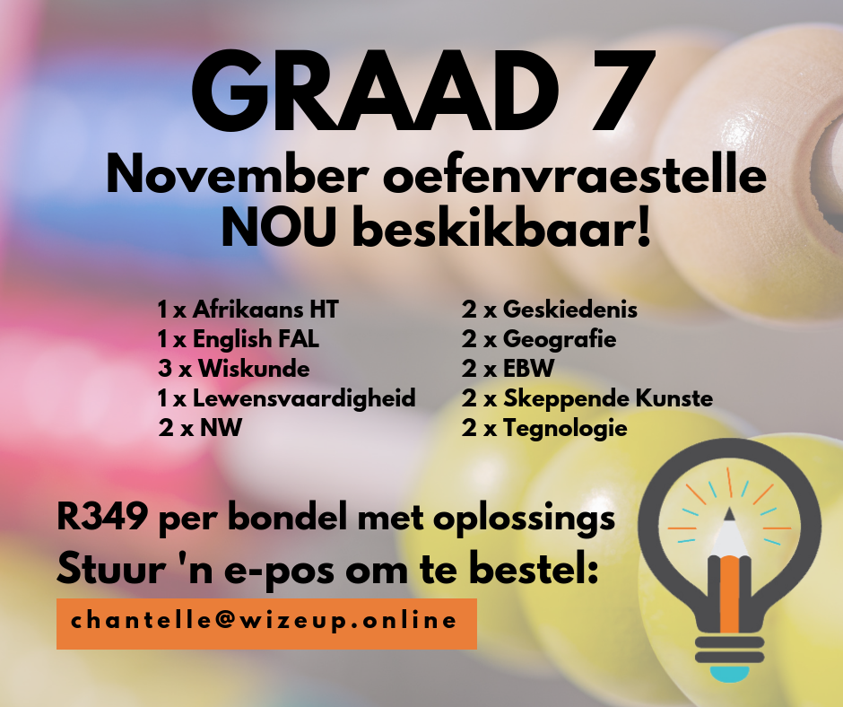 ‼️Wize-Up Learning se Graad 7 November... - Wize-Up Learning | Facebook