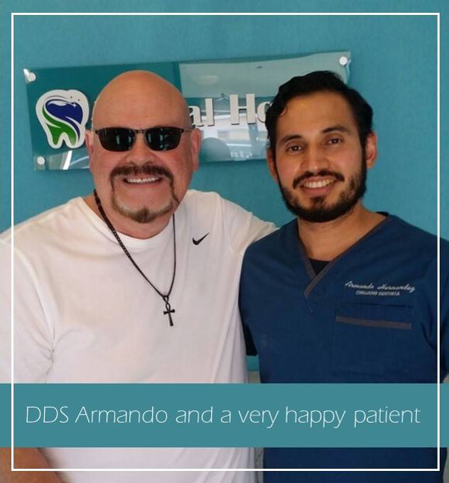 DDS Armando and a very happy... - Dental House, Los Algodones | Facebook