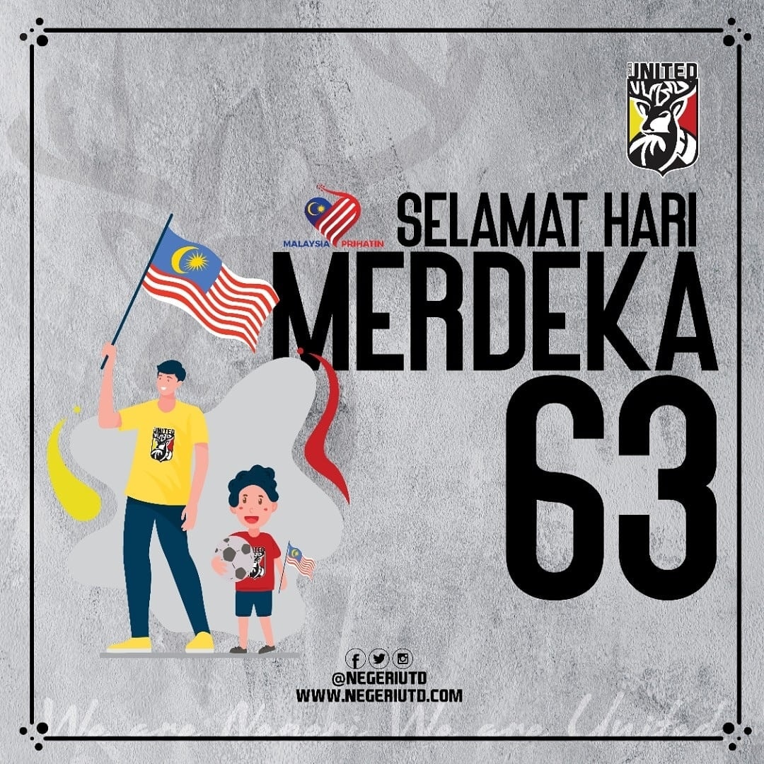 Selamat menyambut Hari Merdeka... - Negeri Sembilan United | Facebook