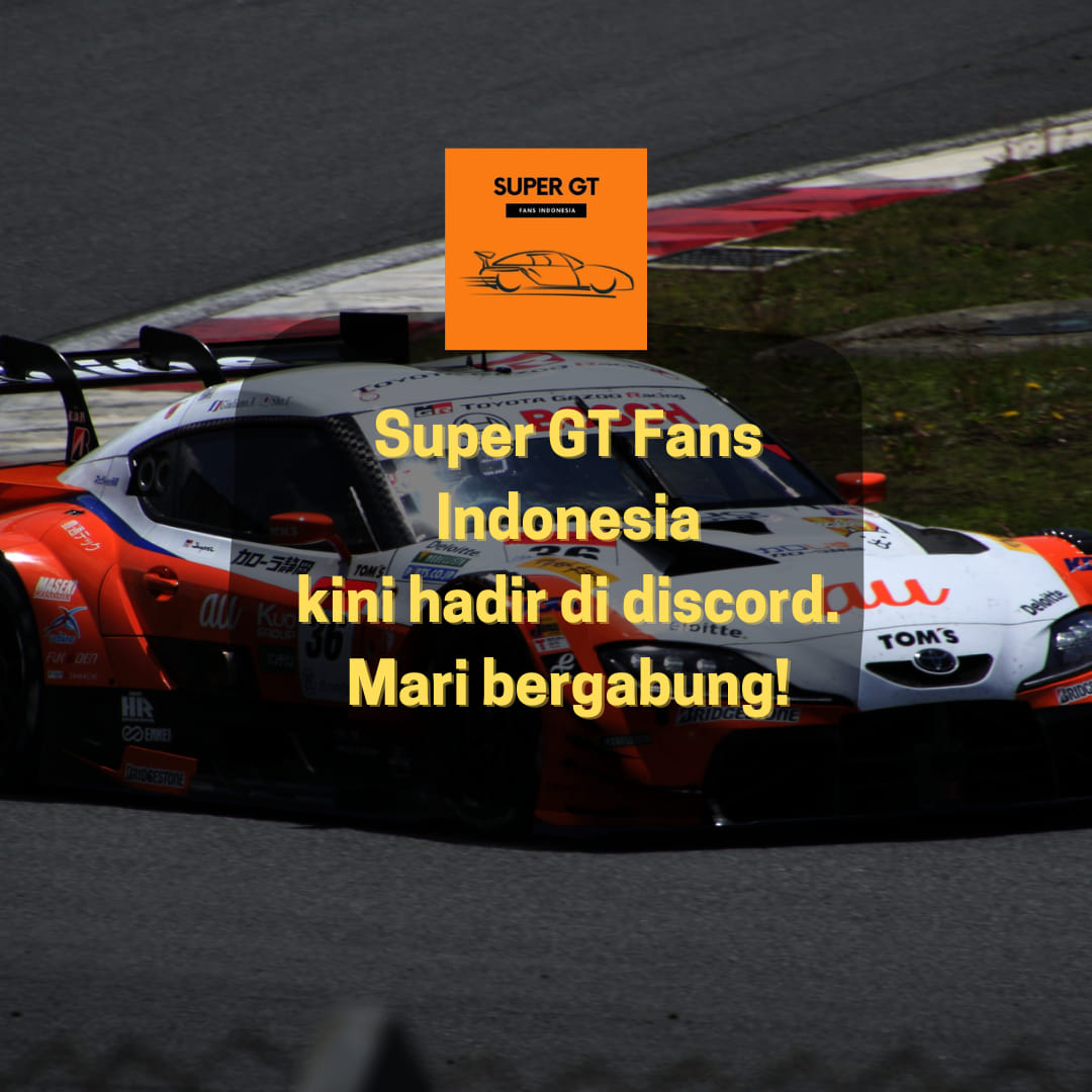 📣 PENGUMUMAN 📣 Super GT Fans... - Super GT Fans Indonesia | Facebook
