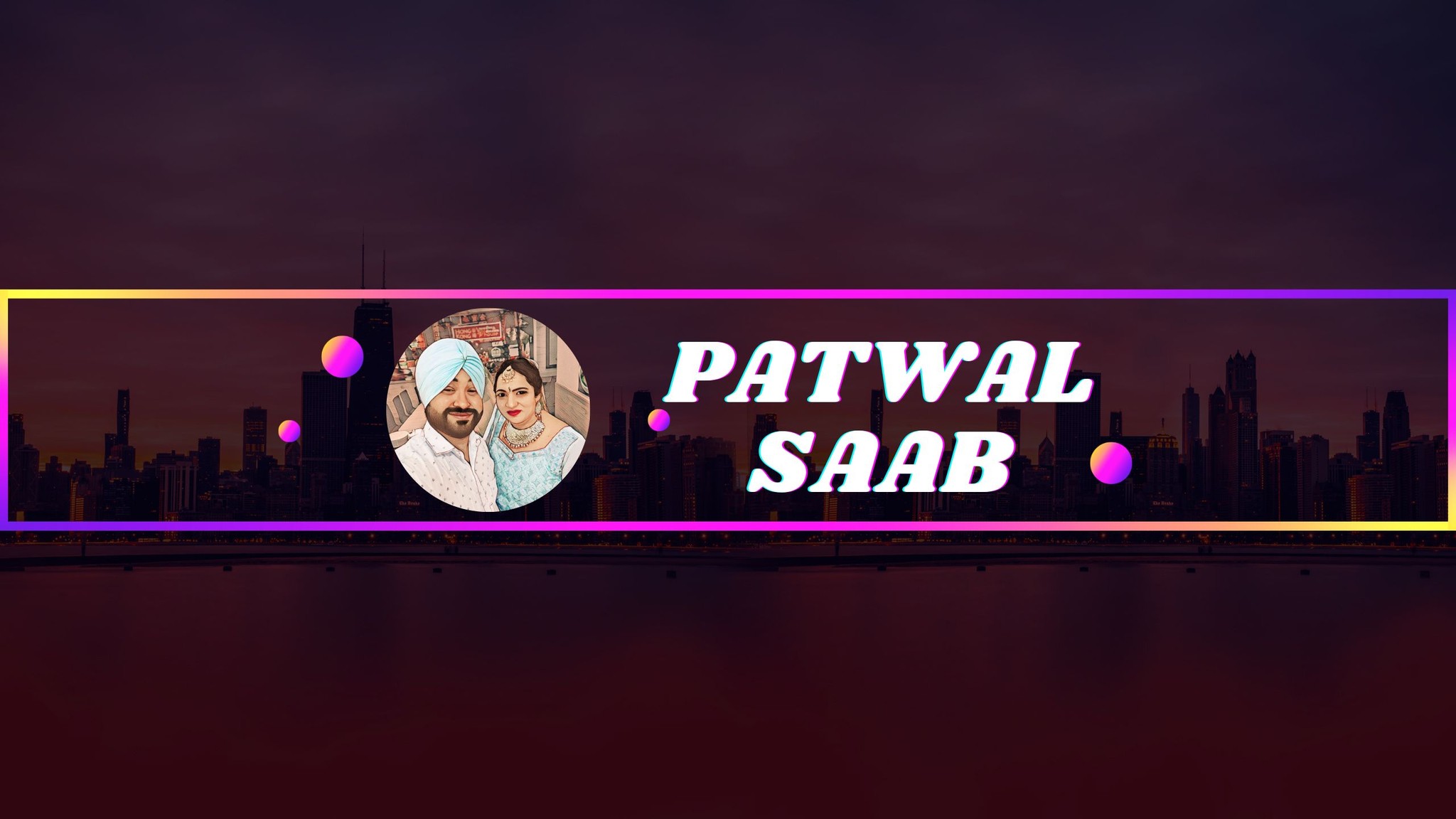 Patwal Saab Vlogs