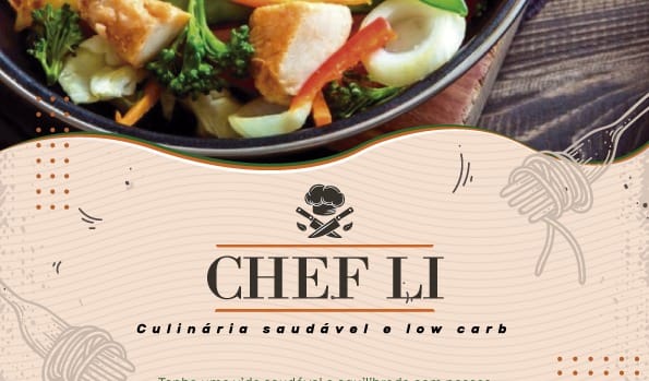Chef Li - Culinária Saudável e Low Carb